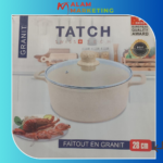 TATCH Faitout En Granit 28 Cm Fiche Technique et Prix au Maroc D
